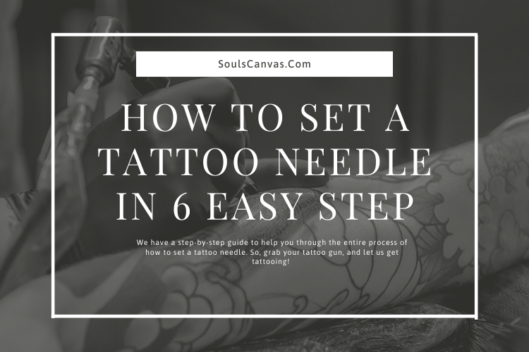 how to set a tattoo needle